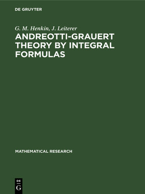 cover image of Andreotti-Grauert Theory by Integral Formulas